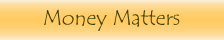 Money Matters